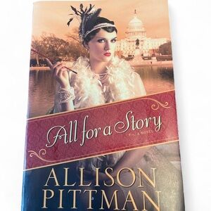 All for a Story Novel by Allison Pittman Historical Fiction Romance Christian